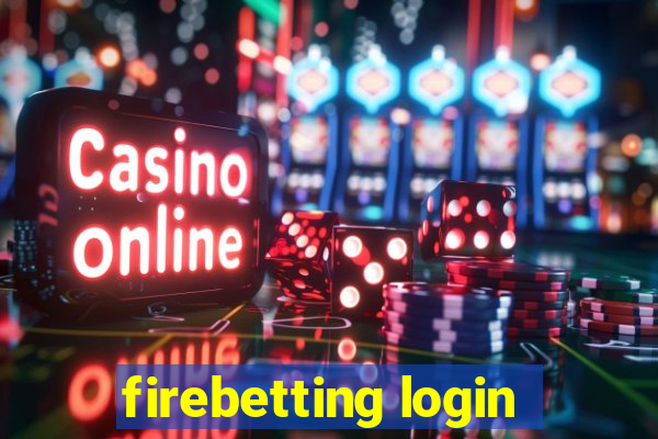 firebetting login